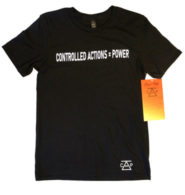 Controlled Actions = Power T-shirt Black